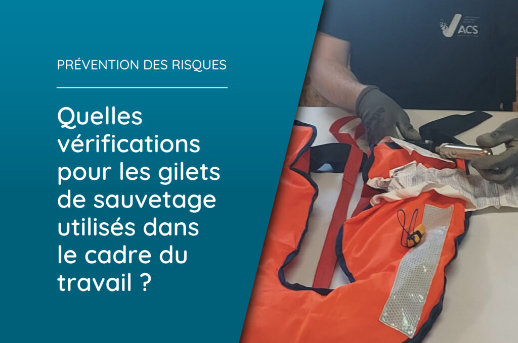 Verification des Gilets de sauvetage