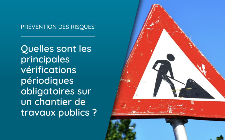 Vérification périodique sur un chantier public