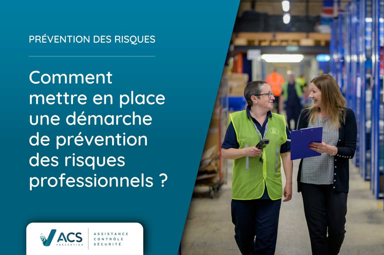 Comment Mettre En Place Une Démarche De Prévention Des Risques