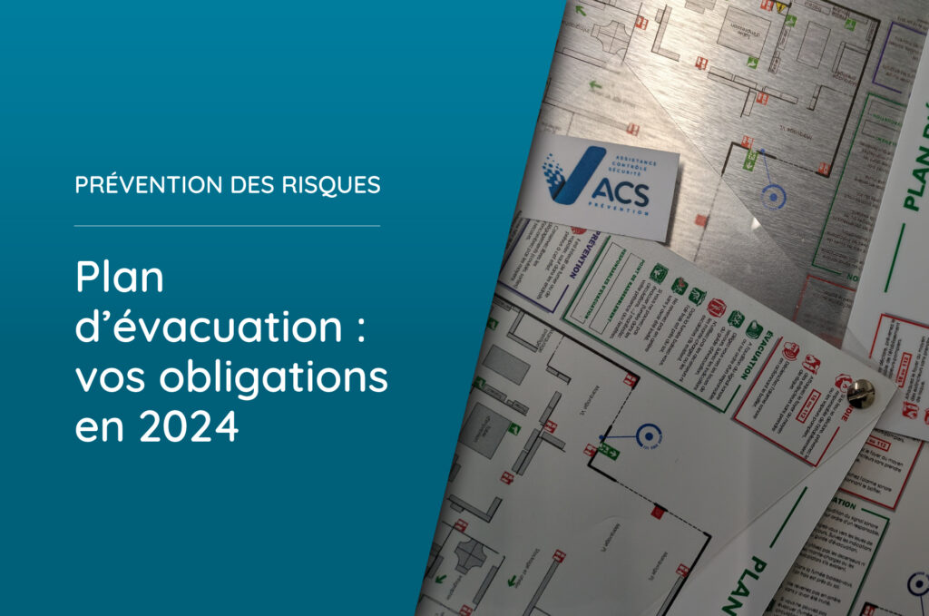 Plan d'évacuation : vos obligations 2024
