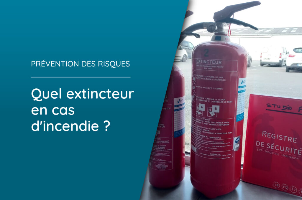 choisir extincteur en cas incendie