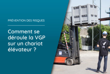 Comment se déroule la VGP sur un chariot élévateur ?