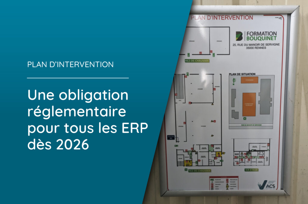 Plan d’intervention : obligation réglementaire pour tous les ERP dès 2026
