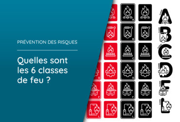Quelles sont les 6 classes de feu en 2026 ?