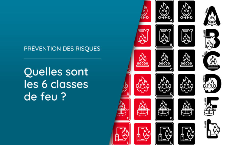 Quelles sont les 6 classes de feu