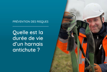 Quelle est la durée de vie d’un harnais antichute ?