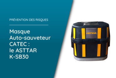 Masque Auto-sauveteur CATEC : le ASTTAR K-SB30